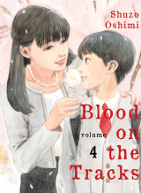 Blood on the tracks, Vol. 4