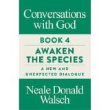 Conversations with God book 4