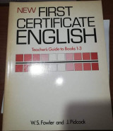 New First Certificate English Teacher's Guide to Books 1-3