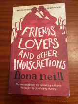 Friends, Lovers and Other Indiscretions»