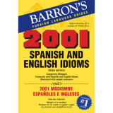 2001 Spanish and English Idioms