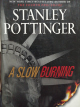 A Slow Burning