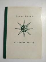 Franz Kafka A Hunger Artist