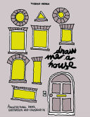 Draw Me a House