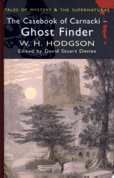 The Casebook of Carnacki the Ghost Finder