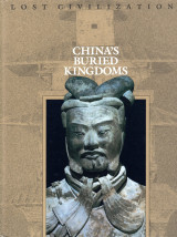 China's Buried Kingdoms