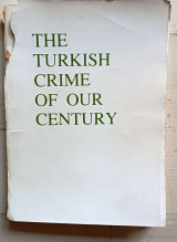 The turkish crime of our century