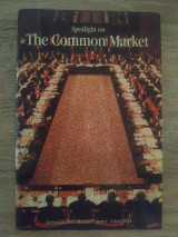 Spotlight on the Common Market