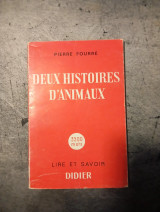 Deux histoires d'animaux