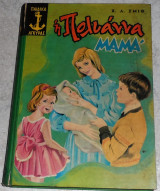 Η Πολυάννα μαμά Χαριέτ Λ. Σμίθ 1966