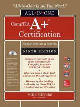 CompTIA A+ Certification All-in-One Exam Guide