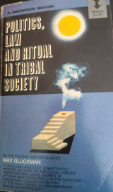 Politics, law and ritual in tribal society