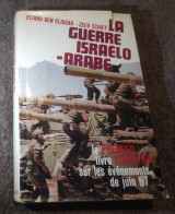La Guerre Israelo - Arabe
