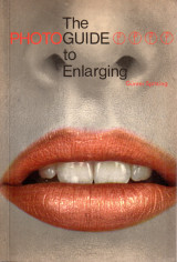 The photoguide to enlarging