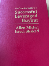 The Complete Guide to a Successful Leveraged Buyout
