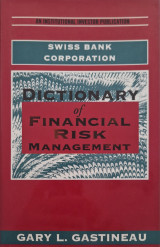 Dictionary of Financial Risk Management