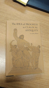The idea of progress in classical antiquity