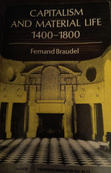 Capitalism and material life 1400-1800