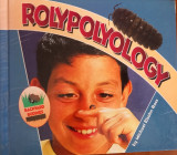 Rolypolyology (Backyard Buddies)