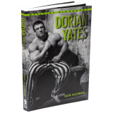 Dorian Yates Official Biography