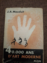 40000 ans d’art moderne