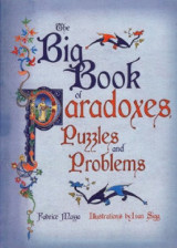 The Big Book of Puzzles and Paradoxes