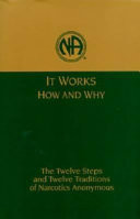 It Works, how and why
