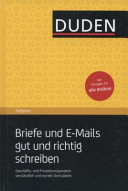 Duden-Ratgeber, Briefe und E-Mails gut und richtig schreiben
