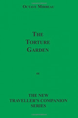 The Torture Garden (The New Traveller's Companion Series)