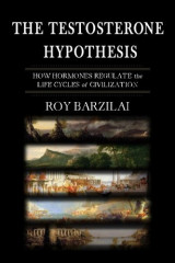 The Testosterone Hypothesis