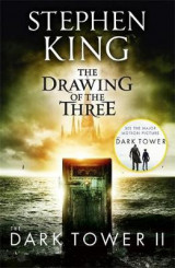 The Dark Tower II- The Drawing Of The Three Bk. II Drawing of the Three