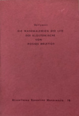 Die Wandmalereien der Lite der Klosterkirche von Hosios Meletios