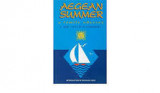 Aegean Summer: A Family Odyssey