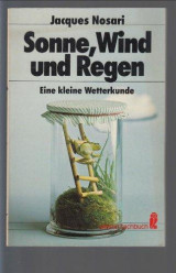 Sonne, Wind und Regen