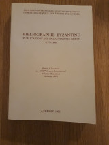 Bibliographie Byzantine. Publications des Byzantinistes Grecs (1975-1990)