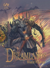 Dreamlands: Chapters 4, 5 & 7: Worldwalkers