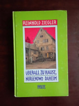 Überall zu Hause, nirgendwo daheim