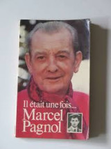 Il etait une fois Marcel Pagnol