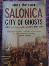 Salonica city of the ghosts