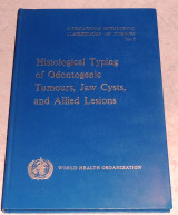 Histological typing of odontogenic tumours ,jaws cysts and allied lesions 1971 J.Pindborg-I.Kramer