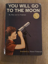 You will go to the moon