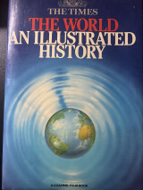 He Times: The World - An Illustrated History