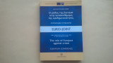 Ο ρόλος της Eurojust στην καταπολέμηση της εγκληματικότητας