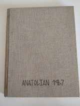 Anatolian 1967 - Συλλεκτική Επετηρίδα Κολλεγίου Ανατόλια (Θεσσαλονίκη)