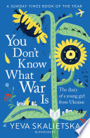 You Don't Know What War Is