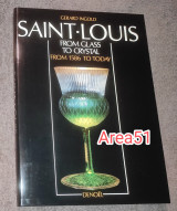 Saint Louis - From glass to crystal from 1586 to today