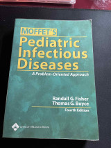 Moffet's Pediatric Infectious Diseases: A Problem-Oriented Approach, 4e