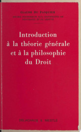 Introduction à la théorie générale et à la philosophie du droit