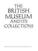 The British Museum and Its Collections