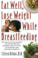Eat Well, Lose Weight While Breastfeeding